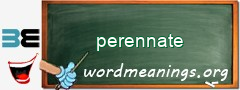 WordMeaning blackboard for perennate